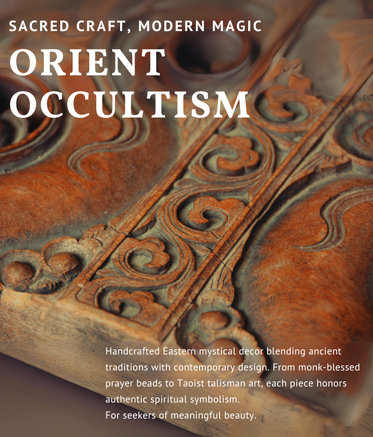 Discover Orient Occultism: Where Ancient Mysticism Meets Modern Craftsmanship
